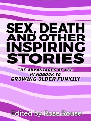 cover image of Sex, Death and Other Inspiring Stories